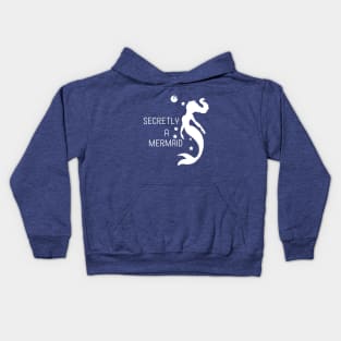 secretly a mermaid2 Kids Hoodie